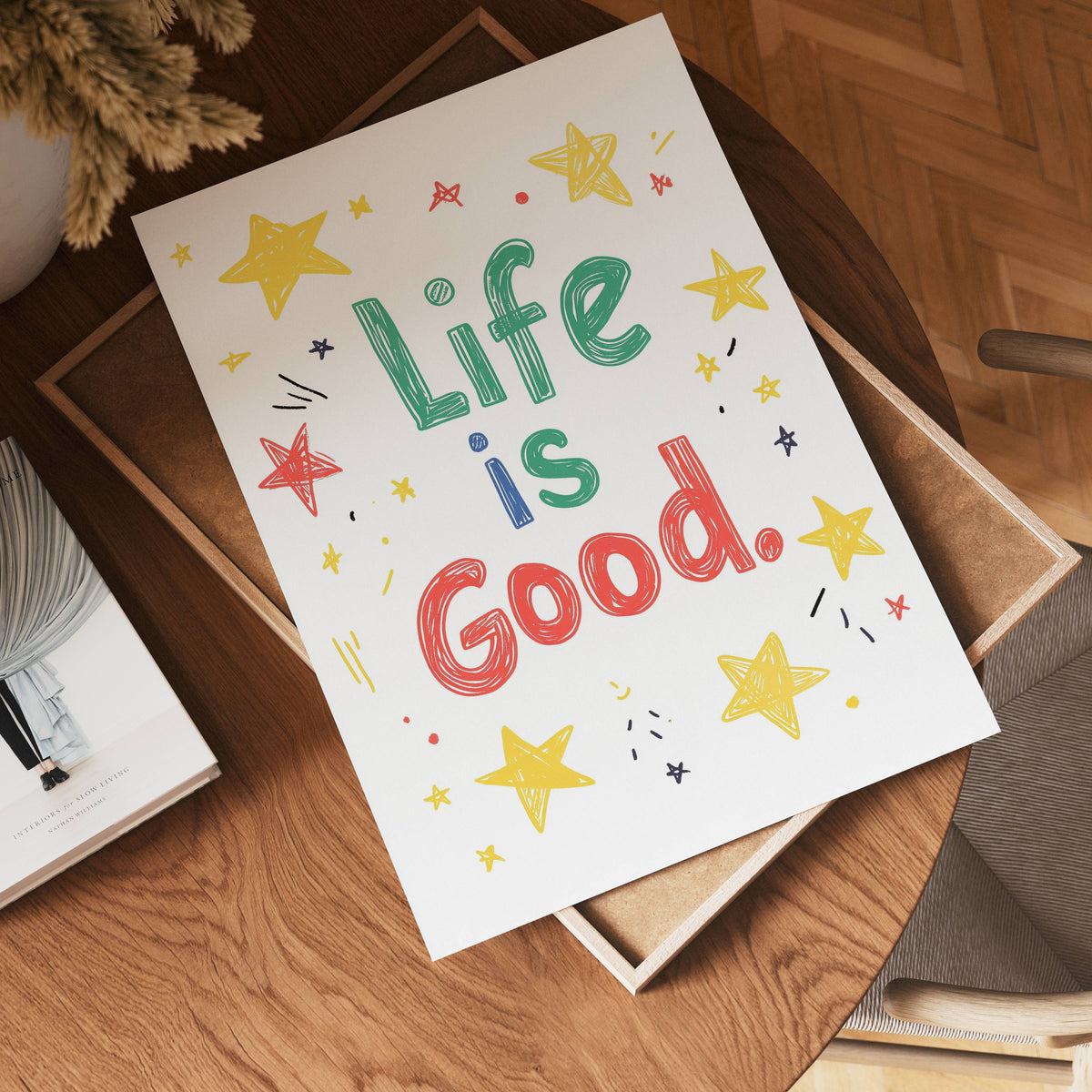 Life Is Good – affisch med snyggt motiv, köp enkelt hos Bozetto i flera storlekar