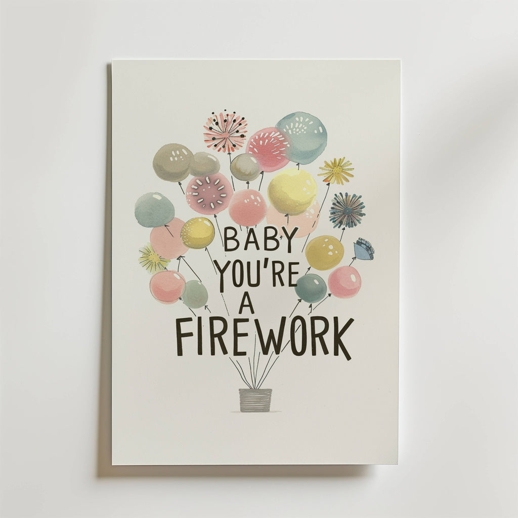 Baby You’re a Firework – stilfullt konsttryck från Bozetto, tryckt på matt finpapper