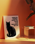 Always Be a Cat Poster – i rum 5