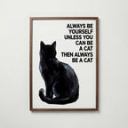 Always Be a Cat Poster – valnötsram