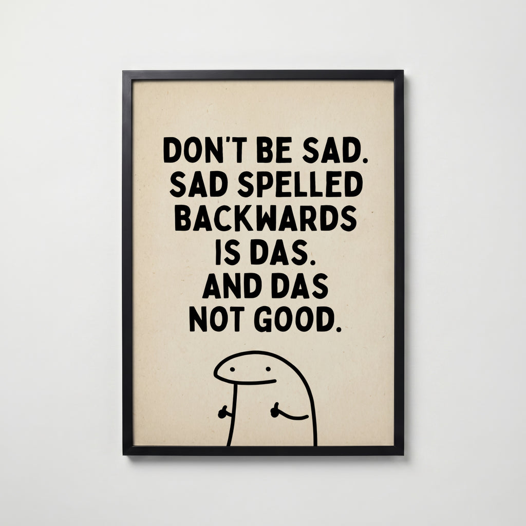 Das Not Good – affisch med snyggt motiv, köp enkelt hos Bozetto i flera storlekar