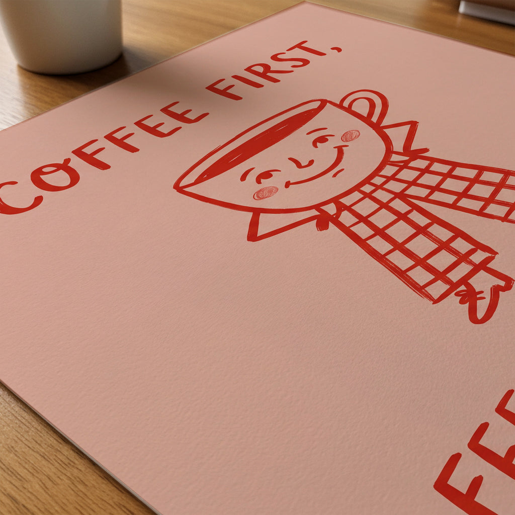Coffee First Poster – närbild på papper