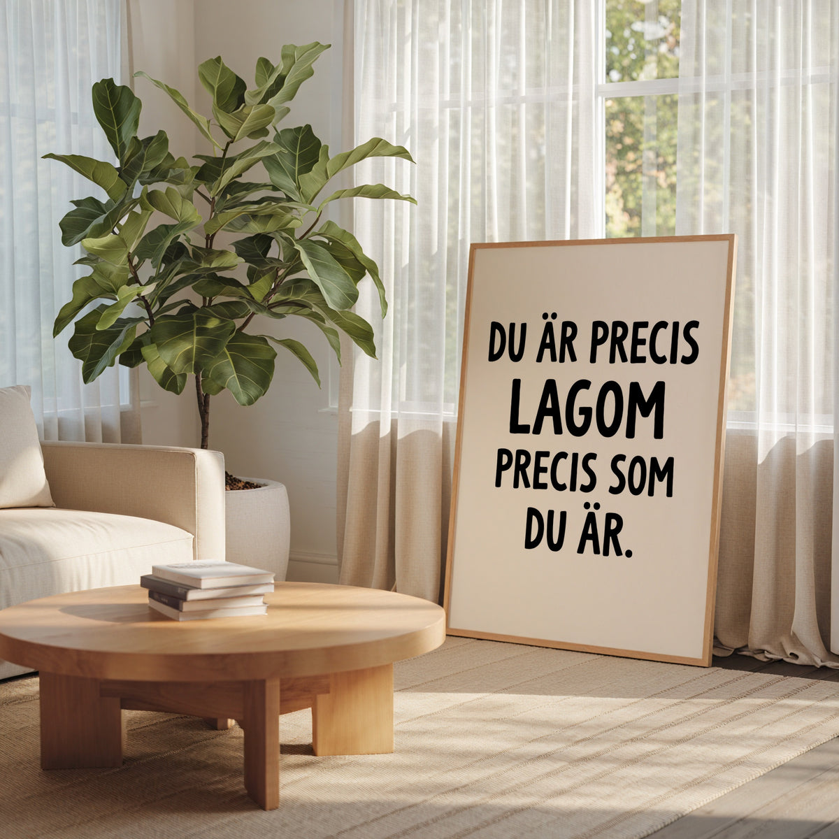 Du är precis lagom Poster – i rum 3