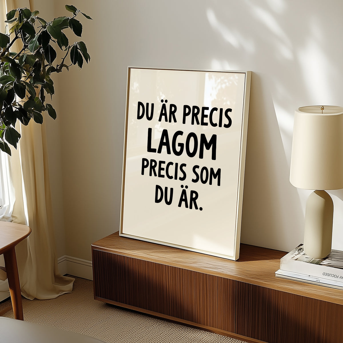 Du är precis lagom Poster – i rum 5