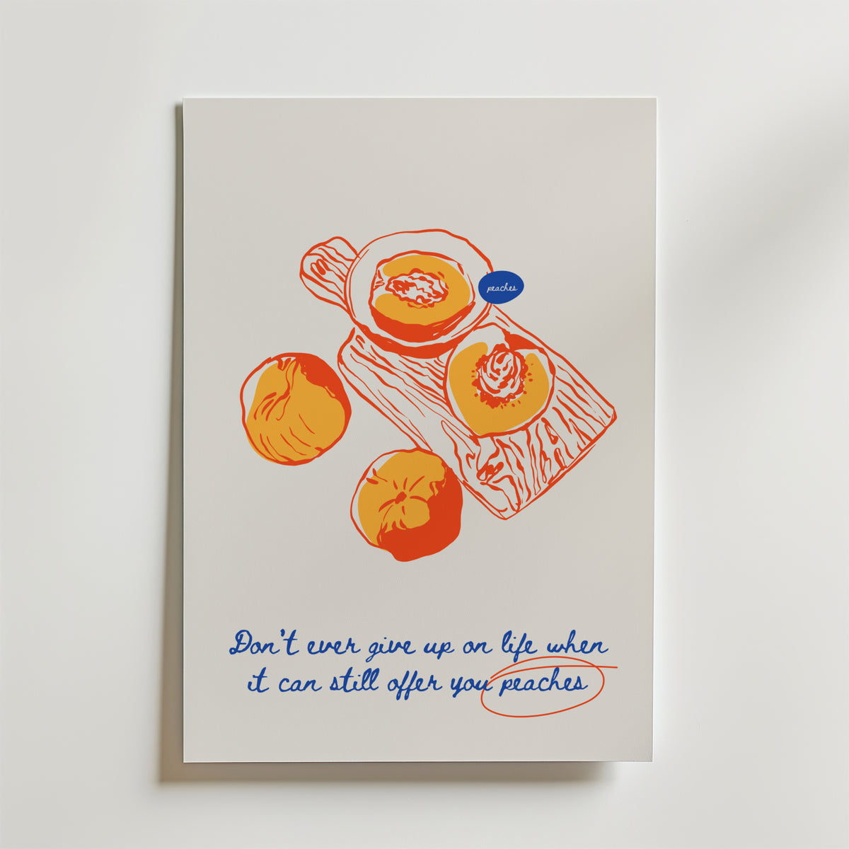 Life Is Peaches – stilfullt konsttryck från Bozetto, tryckt på matt finpapper i hög tryckkvalitet
