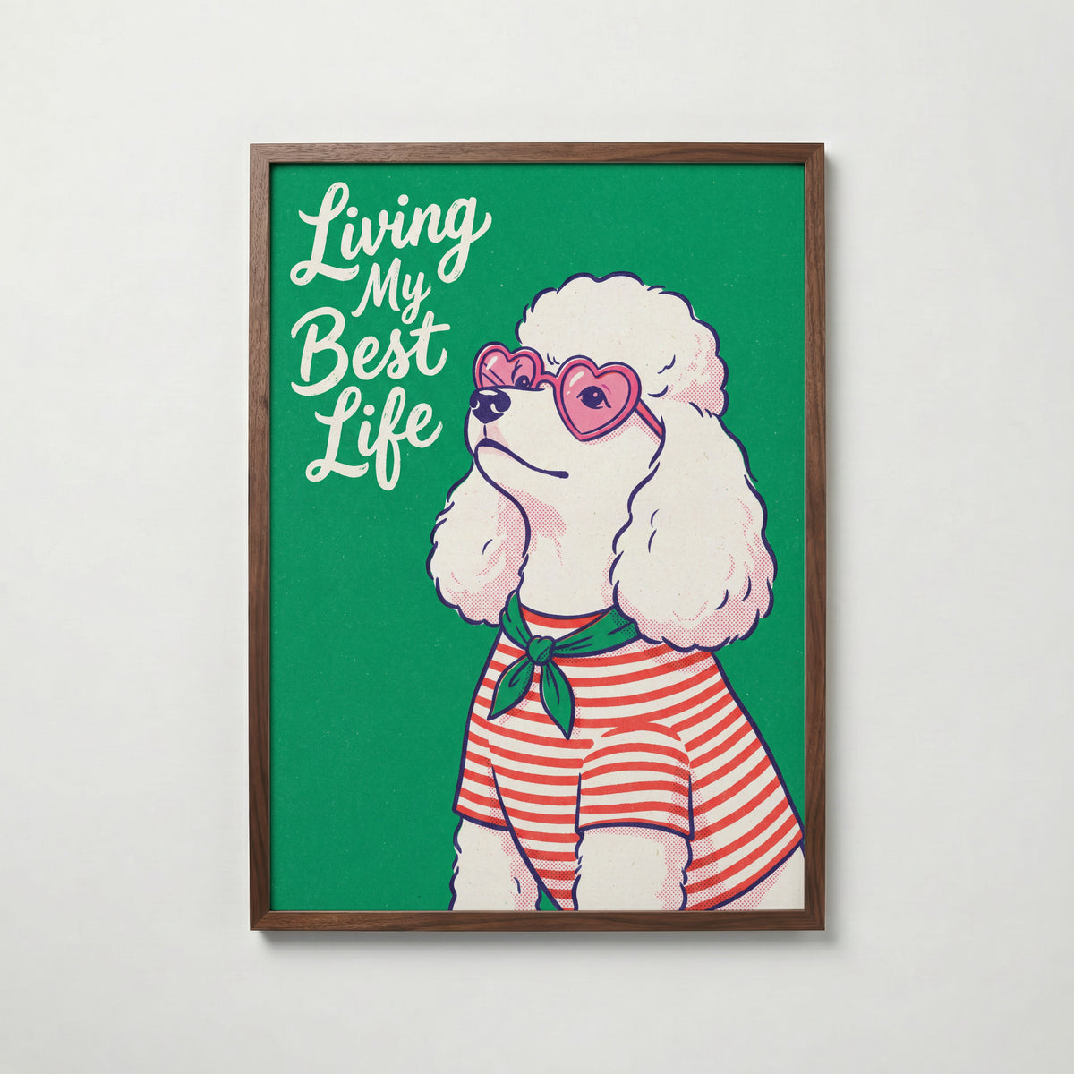 Living My Best Life Poster – valnötsram