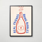 Real Friends Bring Bubbles Poster – svart ram
