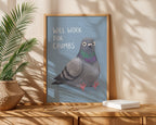 Will Work for Crumbs Poster – i rum 1