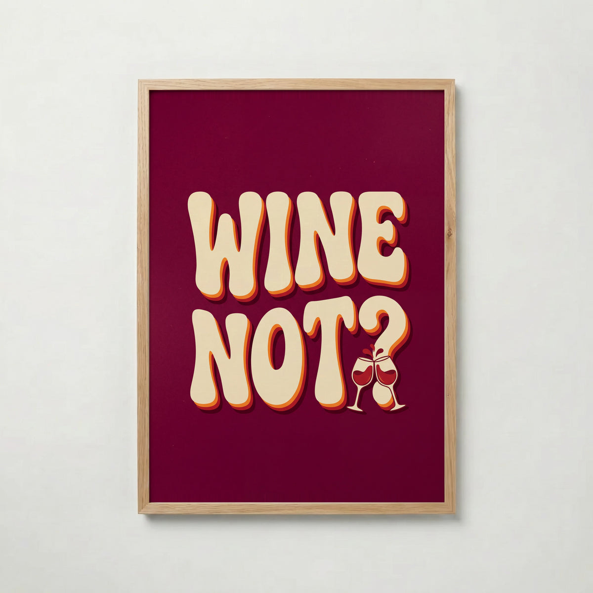 Wine Not Poster – ekram