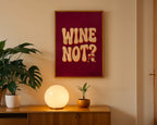 Wine Not Poster – i rum 4
