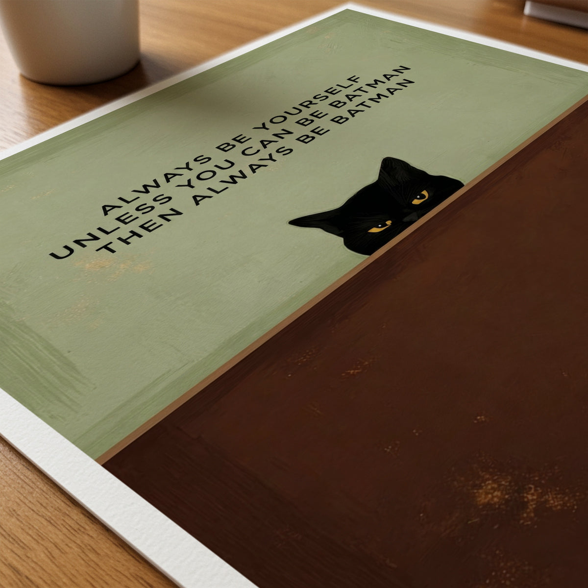 Funny Cat Quote affisch liggande på skrivbord – Bozetto konsttryck i hög kvalitet