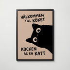 Kocken Är En Katt Poster – svart ram