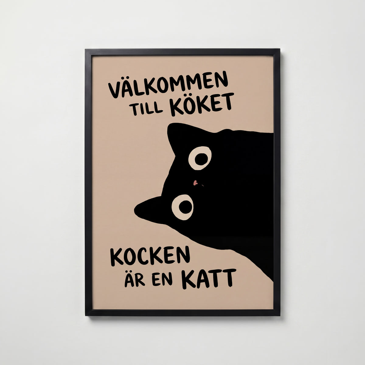 Kocken Är En Katt Poster – svart ram