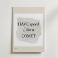 Speed Like A Comet – stilfullt konsttryck från Bozetto, tryckt på matt finpapper