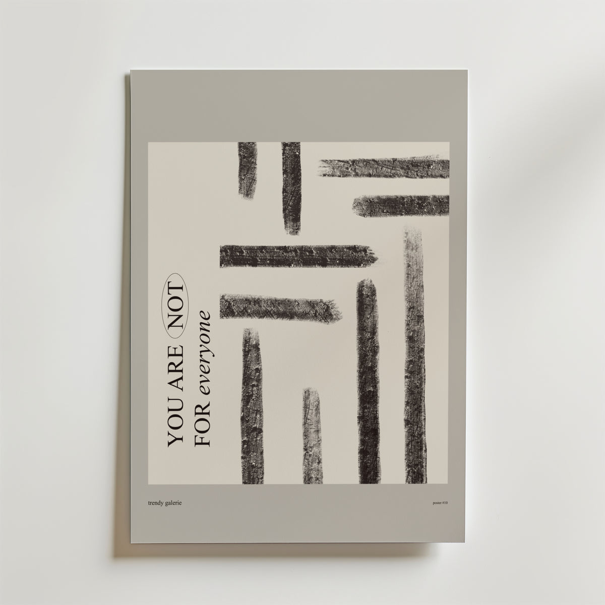 You Are Not For Everyone – stilfullt konsttryck från Bozetto, tryckt på matt finpapper